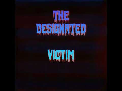 The Designated Victim