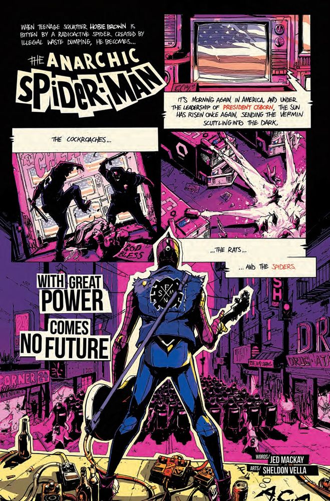 the intro page to The Anarchis Spider-Man. its 4 panels display a dystopian world, in shades of pink and purple, with propaganda on the TV, the cops beating civilians and spraying them with water cannons, and finally spider-man, standing with his back to the page wearing a variant suit that features a denim battle jacket and guitar. his introductory caption reads "with great power, comes no future"