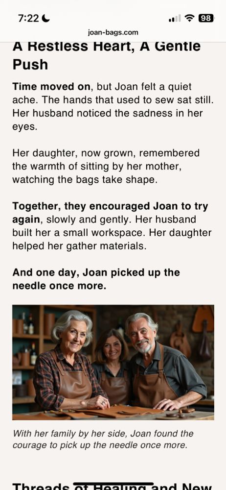A Restless Hearth, A Gentle Push.  Time moved on, but Joan felt a quiet ache, etc.  Her husband can tell she's sad.  One day, Joan picked up the needle once more."  We see Joan now with her adult daughter and handsome husband with silver hair and a beard.  They all wear brown leather aprons; I think they're maybe blacksmiths.