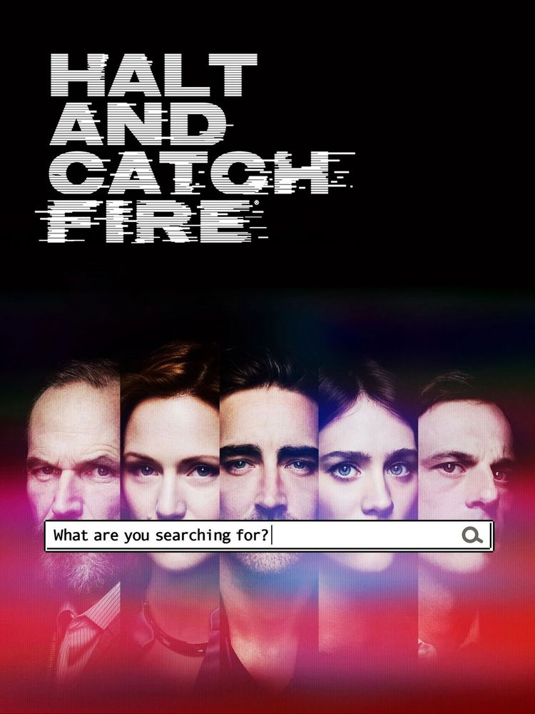 Halt and Catch Fire (2014) season 4 promo that has the faces of the 5 main actors with a search bar covering all of their mouths with the text "What are you searching for?"