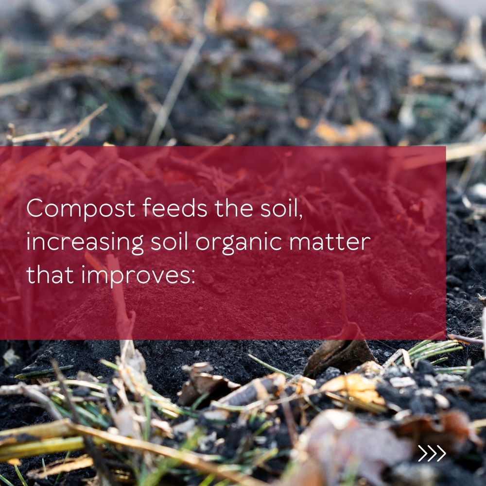 A close-up view of compost. There is a red box overlaid on the compost with the words "compost feeds the soil, increasing soil organic matter that improves:"