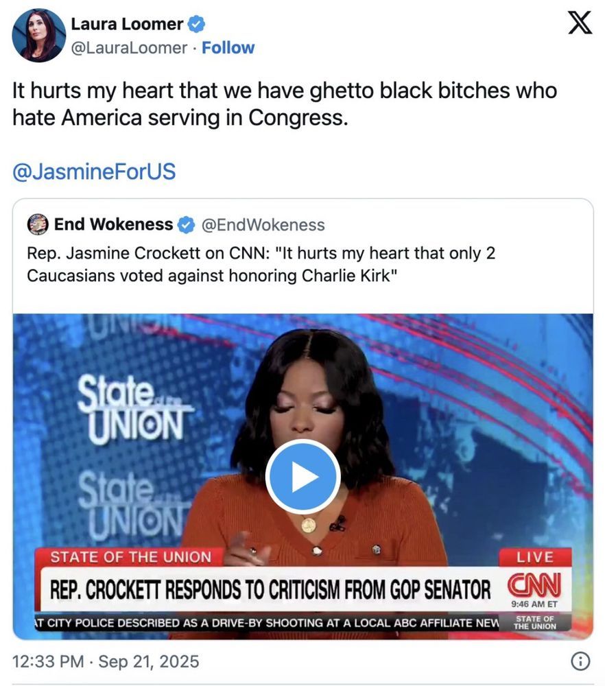 Laura Loomer text:  It hurts my heart that we have ghetto black bitches who hate America serving in Congress.