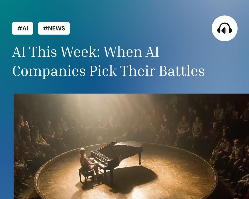 A woman plays a grand piano on a circular stage surrounded by a seated audience, illuminated by a warm spotlight. The headline reads “AI This Week: When AI Companies Pick Their Battles” with tags for #AI and #News.