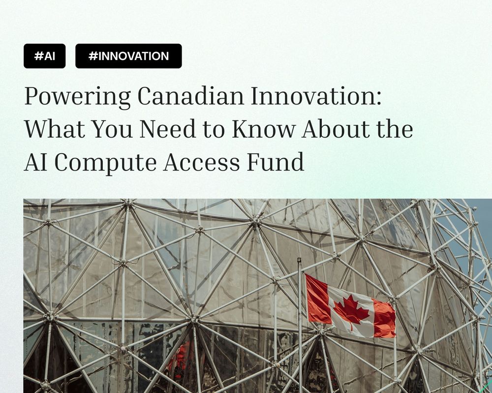 Canadian flag in front of a reflective geodesic dome, illustrating national support for AI initiatives alongside the title ‘Powering Canadian Innovation: What You Need to Know About the AI Compute Access Fund.’
