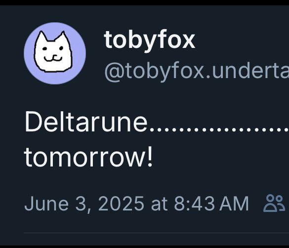 Deltarune Tomorrow!!!!