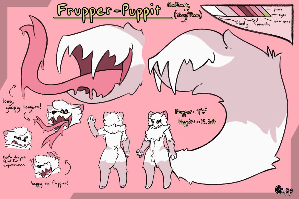 A reference sheet for my fursona Frupper-Puppit. Shows a full body, back, mouths, tongues, a couple expressions, and a colour palette. Text: Frupper-Puppit | Nonbinary (They/Them) | long, goopy tongue! | happy ear flappies! | Frupper: 4'2'' | Puppit: ~12.5ft