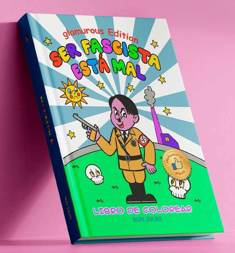 Libro en tapa dura SER FASCISTA ESTÁ MAL.