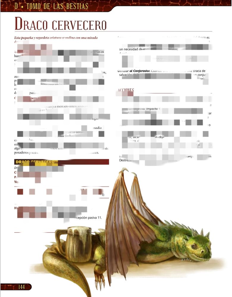 Dragón Cervecero. Una de las criaturas que encontrarás en el Tomo de las Bestias, de la editorial Nosolorol.
Por motivos evidentes, la información del bicho está pixelada. Aún así, os dejo un briconsejo por si os lo encontráis: ¡NO LE DEIS DE BEBER CRUZCAMPO!
🤣😂🤣😂🤣😂🤣😂