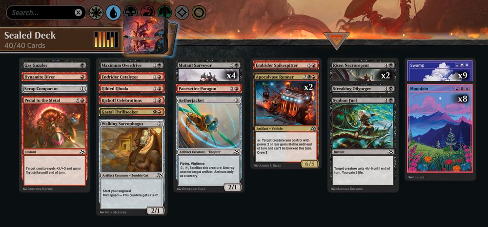 Deck
1 Gas Guzzler (DFT) 85
8 Mountain (SLD) 1471
1 Dynamite Diver (DFT) 123
9 Swamp (SLD) 1470
1 Scrap Compactor (DFT) 242
1 Pedal to the Metal (DFT) 141
1 Maximum Overdrive (DFT) 96
1 Endrider Catalyzer (DFT) 124
1 Gilded Ghoda (DFT) 130
1 Kickoff Celebrations (DFT) 135
1 Gastal Thrillseeker (DFT) 205
1 Walking Sarcophagus (DFT) 246
4 Mutant Surveyor (DFT) 98
1 Pacesetter Paragon (DFT) 140
1 Aetherjacket (DFT) 230
1 Endrider Spikespitter (DFT) 125
2 Apocalypse Runner (DFT) 188
2 Risen Necroregent (DFT) 102
1 Streaking Oilgorger (DFT) 107
1 Syphon Fuel (DFT) 108
