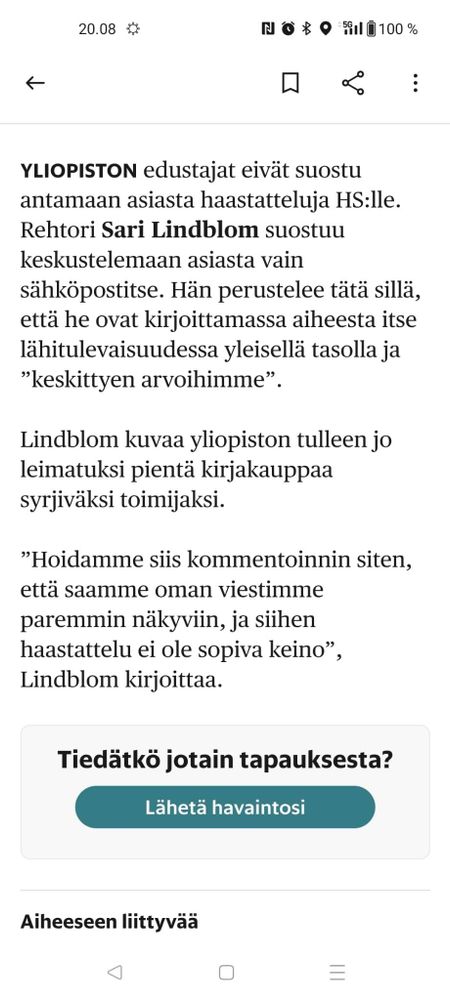 Kuvakaappaus Hesarin vanhasta artikkelista, jossa Helsingin yliopiston rehtori Sari Lindblom sanoo, että yliopisto on tullut leimatuksi pientä kirjakauppaa syrjiväksi toimijaksi, ja että se hoitaa oman kommentointinsa siten että saa oman viestinsä paremmin näkyviin kuin HS:n haastattelussa.