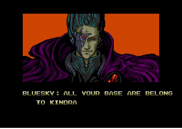 Zero Wing meme but the text reads 

Bluesky: All your base are belong to Kindra 

Made with @Foone’s meme generator 