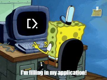 Animated GIF of Spongebob Squarepants sat at a desk with a computer on. He's turning to 'camera' while typing. The caption reads "I'm filling in my application!" There's a CODECABIN logo on screen.