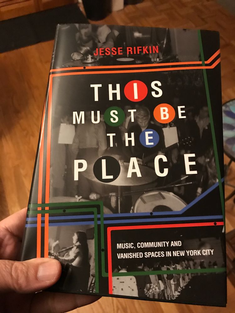 Book: This Must Be the Place: Music, Community and Vanished Spaces in New York City