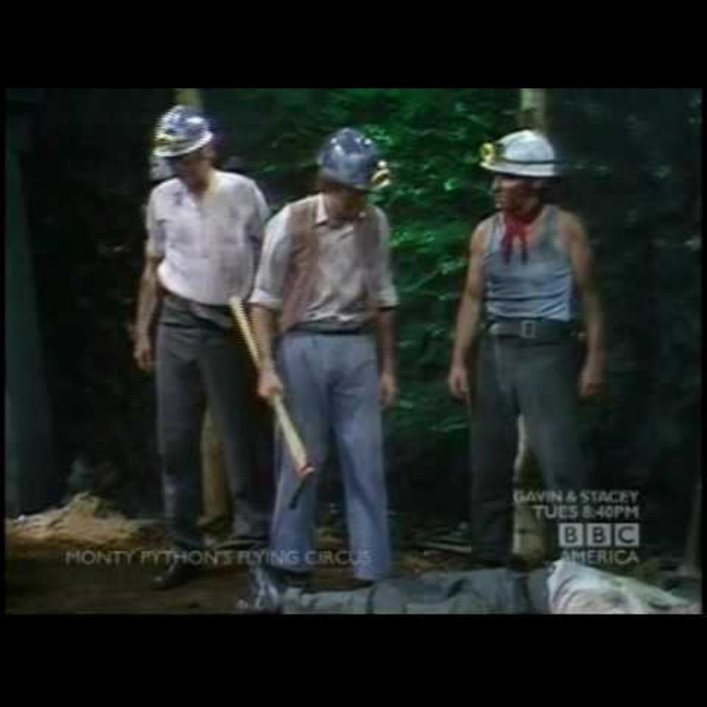 Monty Python's Flying Circus - Coal Miners of Wales