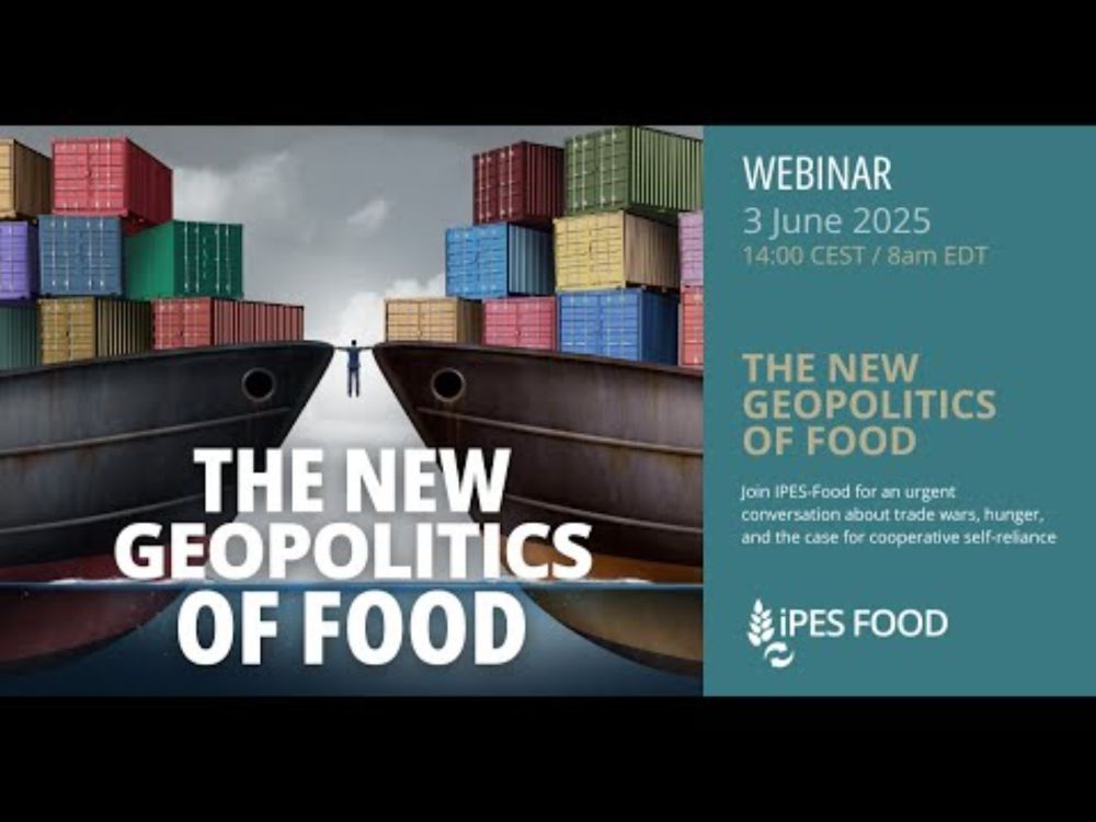 THE NEW GEOPOLITICS OF FOOD | IPES-Food webinar