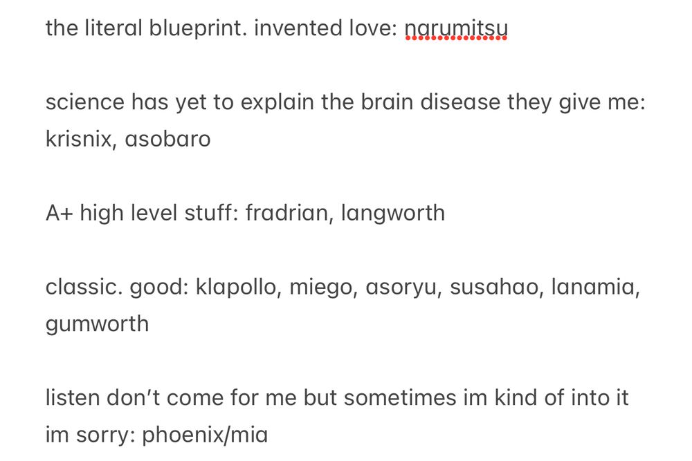 the literal blueprint. invented love: ngrumitsy
science has yet to explain the brain disease they give me: krisnix, asobaro
At high level stuff: fradrian, langworth
classic. good: klapollo, miego, asoryu, susahao, lanamia, gumworth
listen don't come for me but sometimes im kind of into it im sorry: phoenix/mia