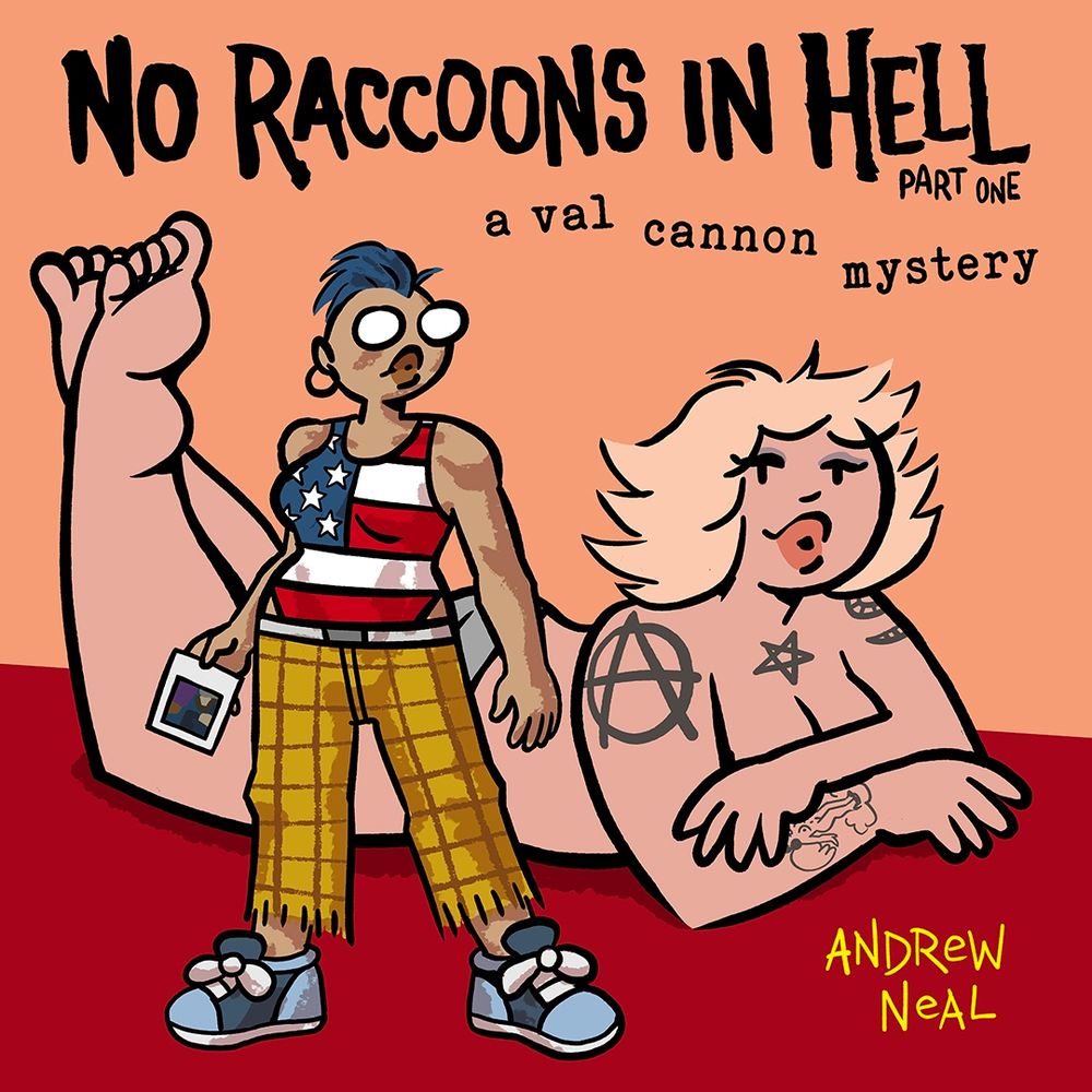 The cover of No Raccoons In Hell, a comedy mystery comic. It's a cheesecakey sleaze type detective cover featuring Val and her girlfriend Tori