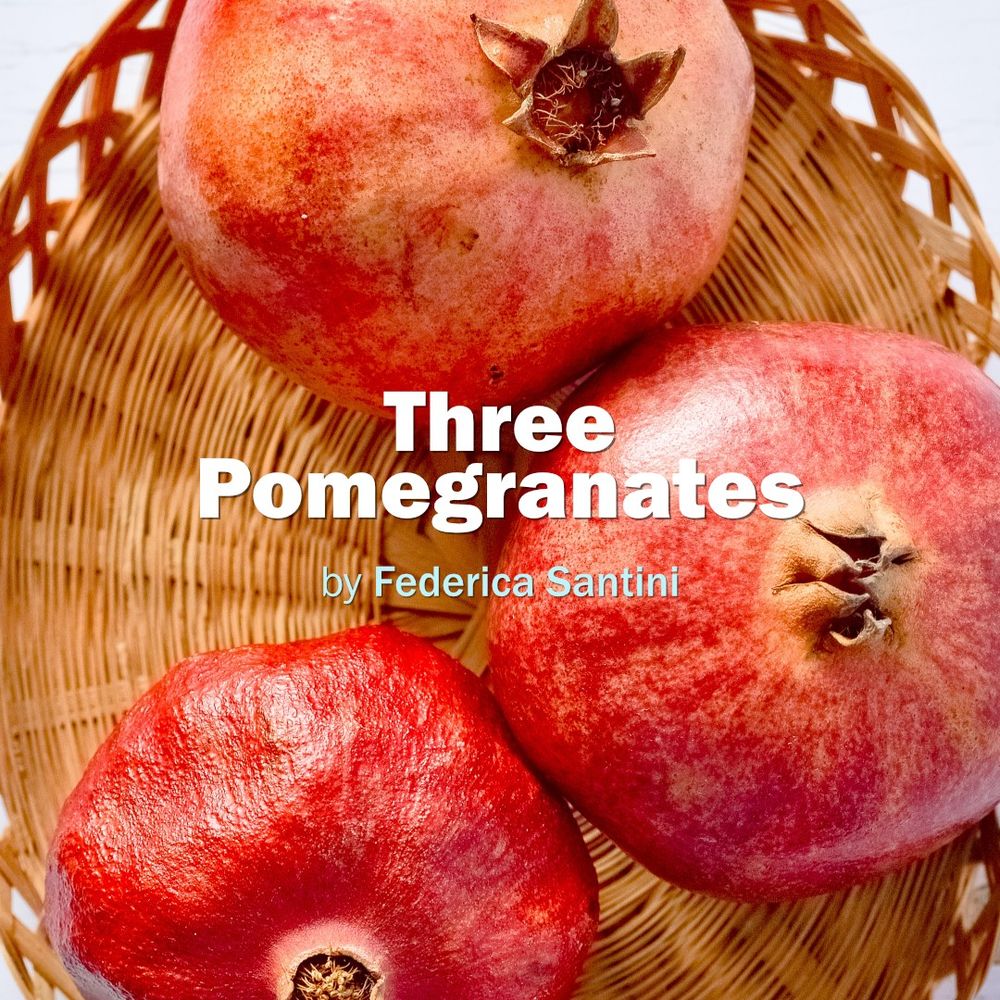 cover image Three Pomegranates in a basket by Federica Santini