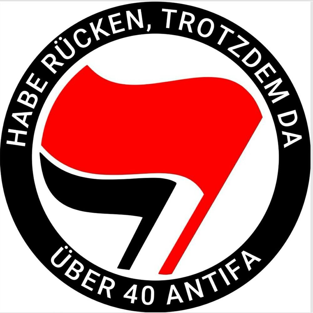 Habe Rücken, trotzdem da - Über 40 Antifa 