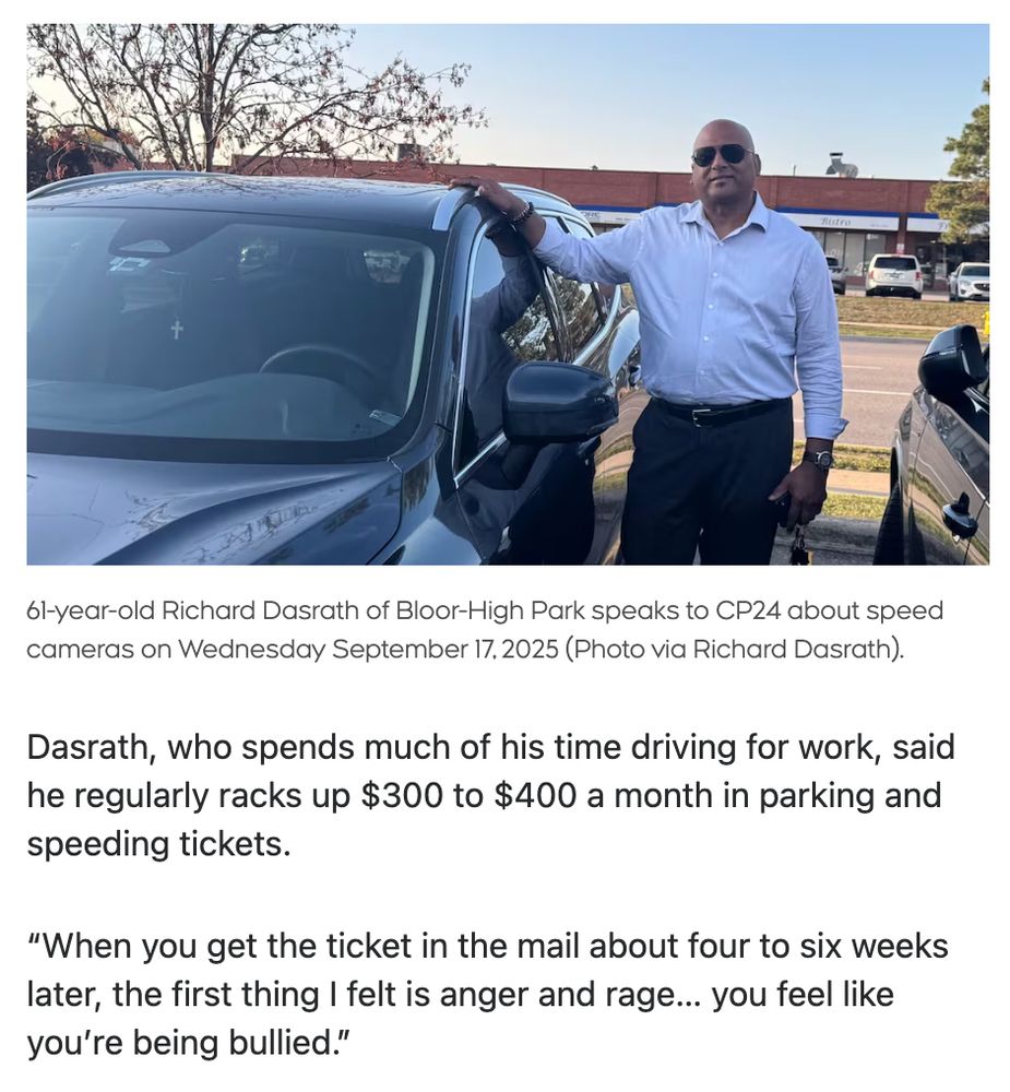 Dasrath, who spends much of his time driving for work, said he regularly racks up $300 to $400 a month in parking and speeding tickets.

“When you get the ticket in the mail about four to six weeks later, the first thing I felt is anger and rage… you feel like you’re being bullied.”