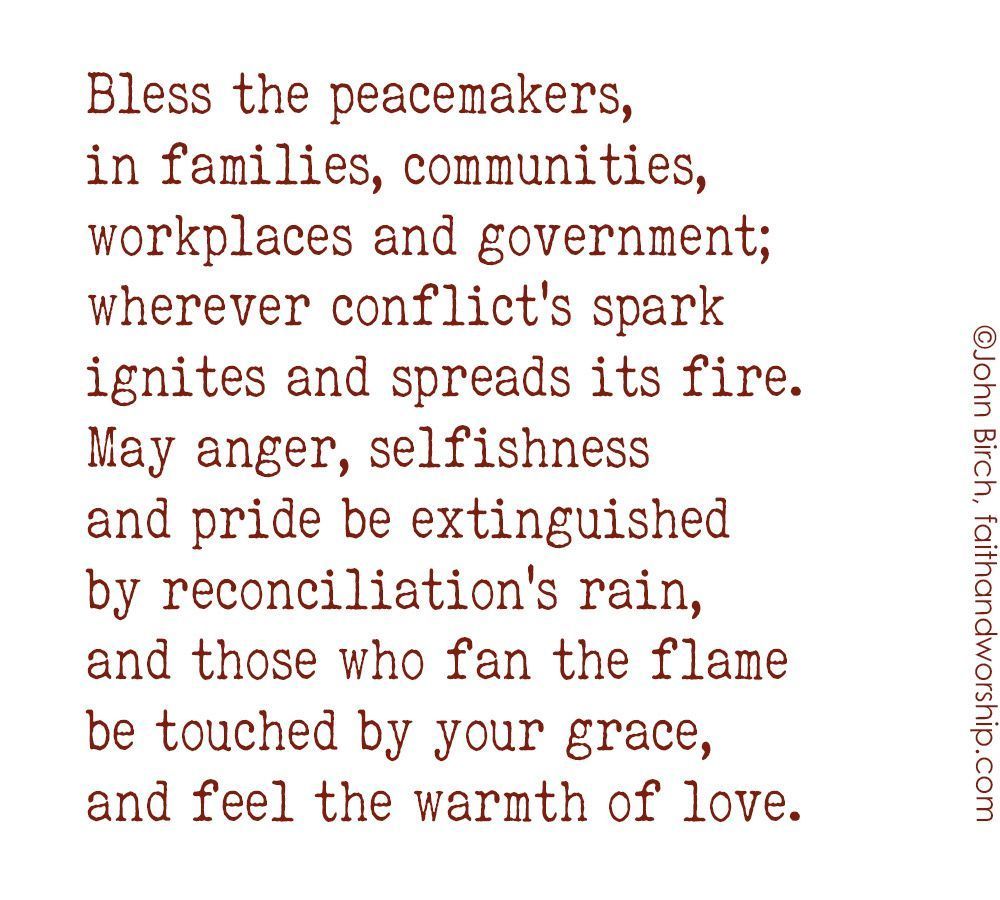 Bless the peacemakers….