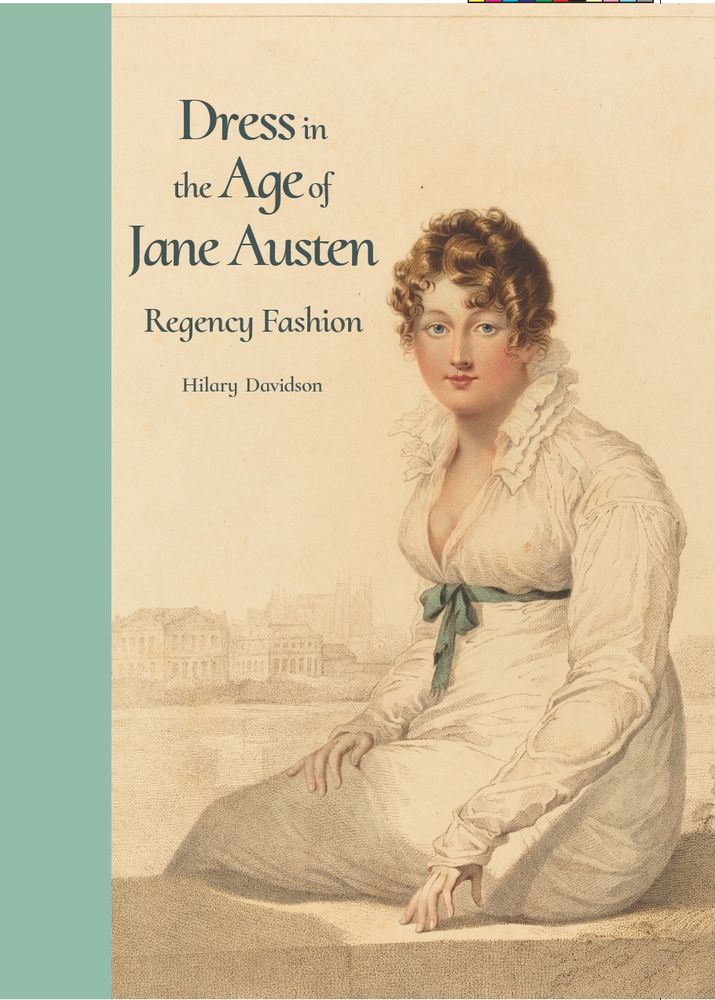 The cover of Dress in the Age of Jane Austen: Regency Fashion