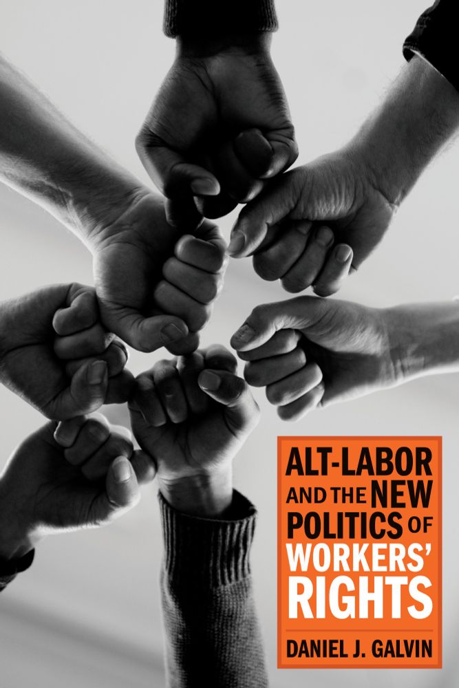 Alt-Labor and the New Politics of Workers’ Rights