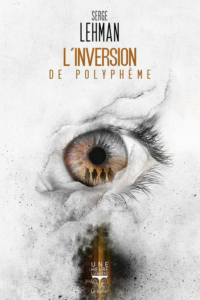 Couverture de la novella L'inversion de Polyphème par Serge Lehman, un oeil dans lequel se reflète 4 adolescents