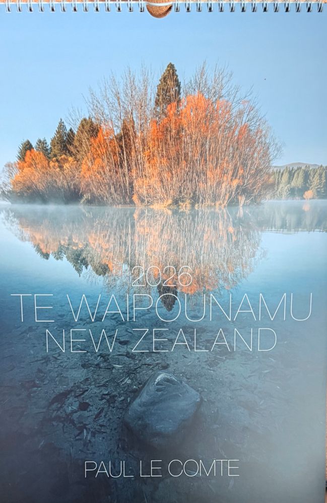 Calendar with photography of Te Waipounamu by Paul Le Comte