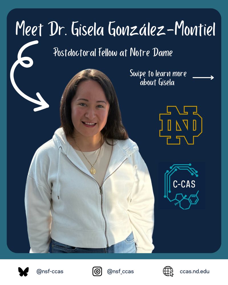 Meet Dr. Gisela González-Montiel, Postdoctoral Fellow at Notre Dame. Headshot of Gisela with C-CAS and Notre Dame logos