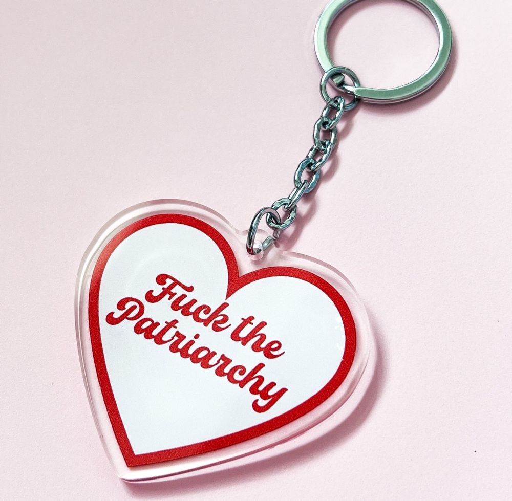 A “fuck the patriarchy” keychain 