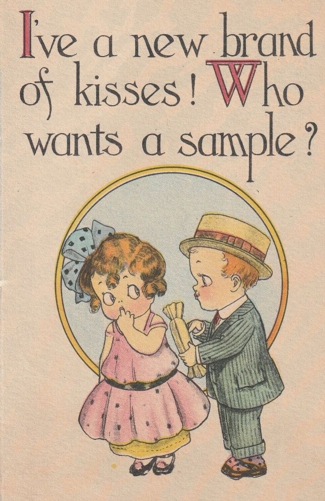 Circa 1917 postcard, 'I've a new brand of kisses! Who wants a sample?" A cute redheaded girl in a poofy pink dress and blue hair bow is offered a large sweetie by a guy in a pinstripe suit and boater hat.