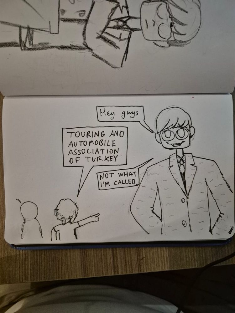 A traditional drawing. It's a "Not what I'm called" meme. Turing says "Hey guys", two people point at him and say "TOURING AND AUTOMOBILE ASSOCIATION OF TURKEY", Turing responds with "NOT WHAT I'M CALLED".