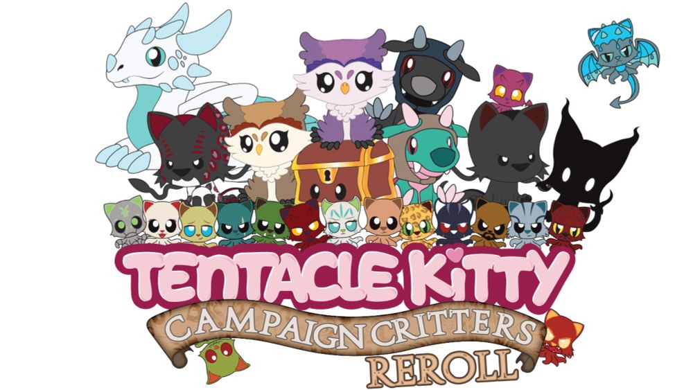 Tentacle Kitty: Campaign Critters Reroll