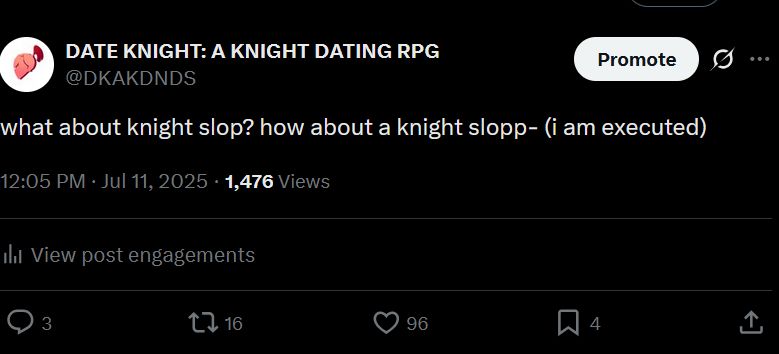 what about knight slop? how about a knight slopp- (i am executed)