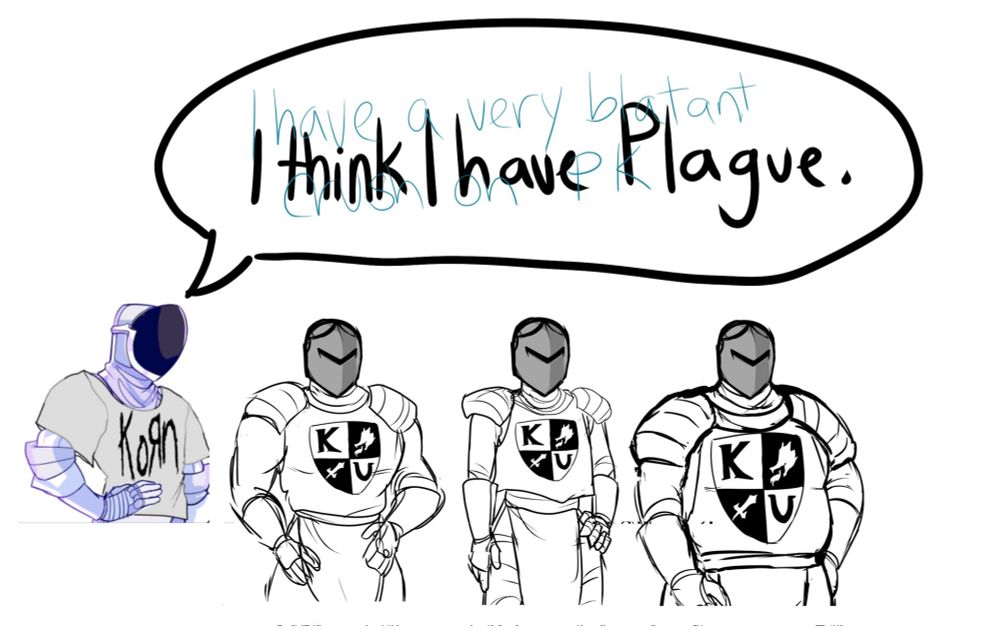Roommate knight says I think I have plague over vague text that says I have a very blatant crush on pk. They're wearing. A korn t shirt for some reason. 3 player knights with different body types. U are gay no matter what and you are hot no matter what