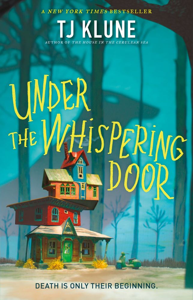 Book cover for T J Klune's "Under the Whispering Door".