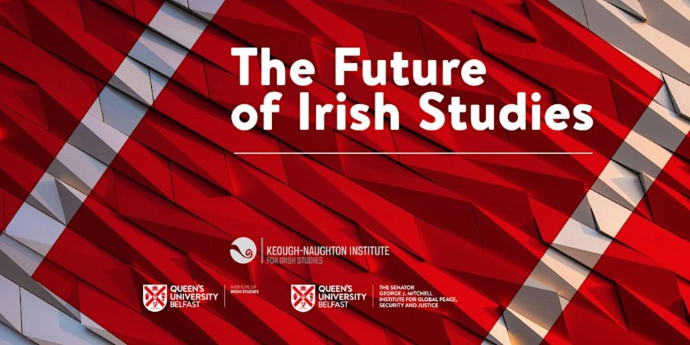 The Future of Irish Studies