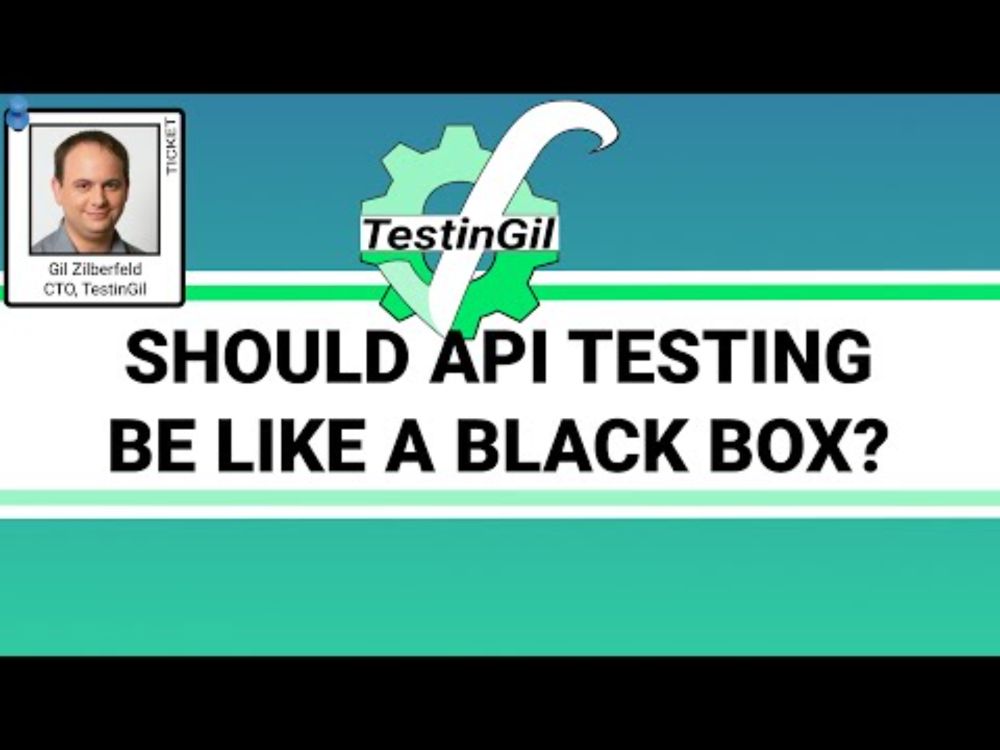 The API Series - Should API Testing be Like A Black Box?