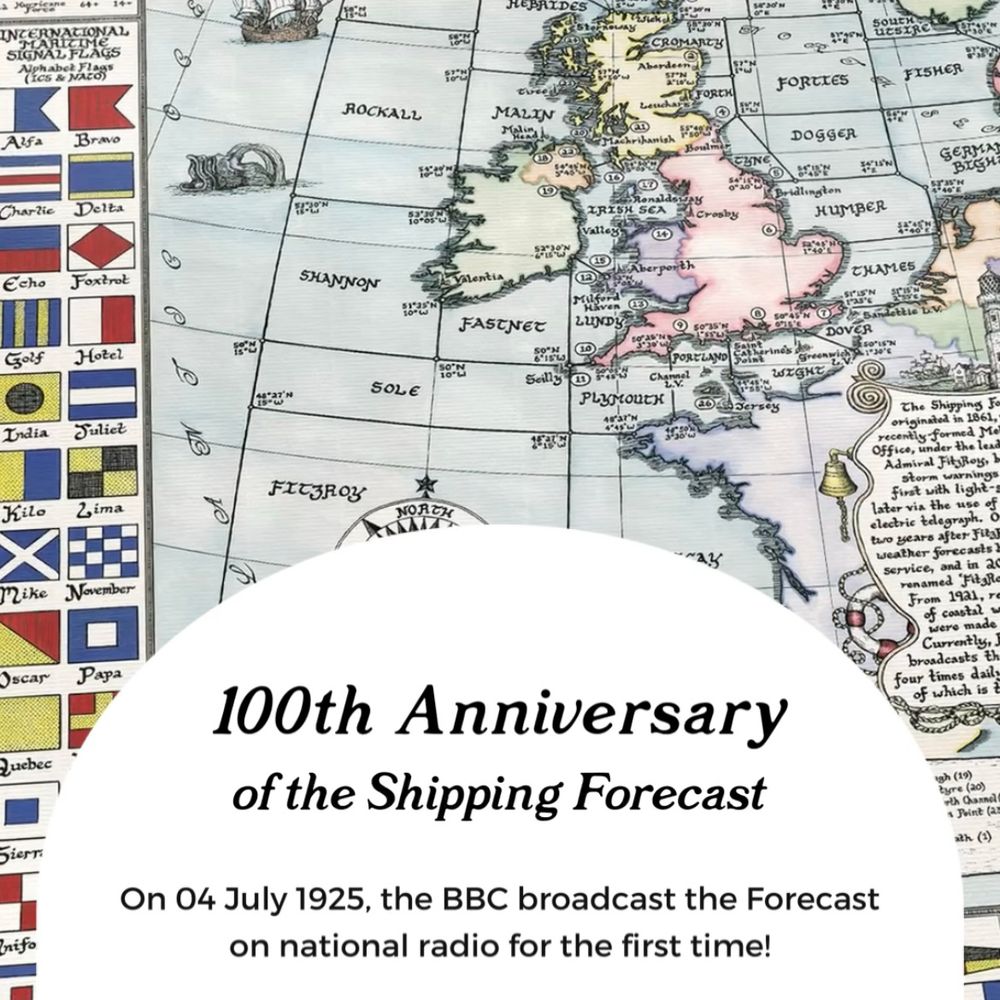 Picture of a decorative watercolour map of the Shipping Forecast areas with flags, overlaid with text saying “100th Anniversary of the Shipping Forecast. On 04 July 1925, the BBC broadcast the Forecast on national radio for the first time!”
