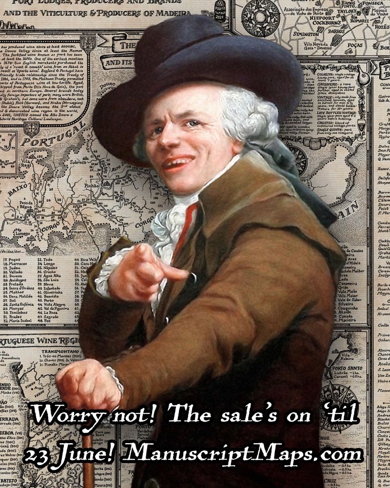 Joseph Ducreux painting of jovial man with text “Worry not! The sale’s on until 23 June! manuscriptmaps.com”.