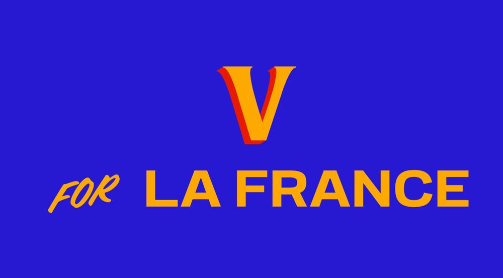 One of *those* Mamdani poster things that says V For La France 