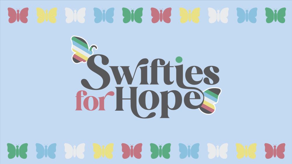 The Swifties for Hope Logo on a blue background with multicolored butterflies, but the colors are slightly different from normal. The colors match the disability pride flag.