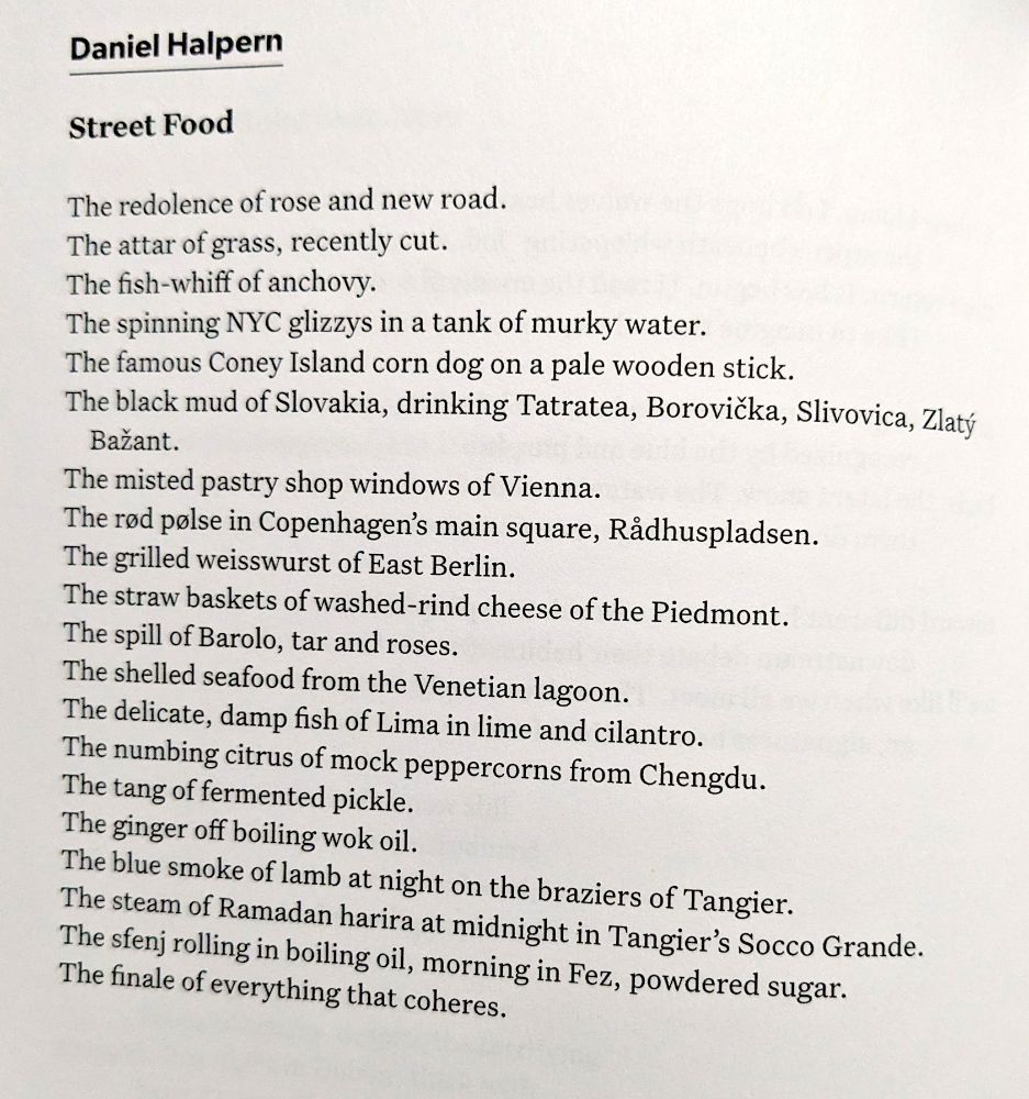 Text of poem titled Street Food by Daniel Halpern. https://www.poetryfoundation.org/poetrymagazine/poems/1668158/street-food