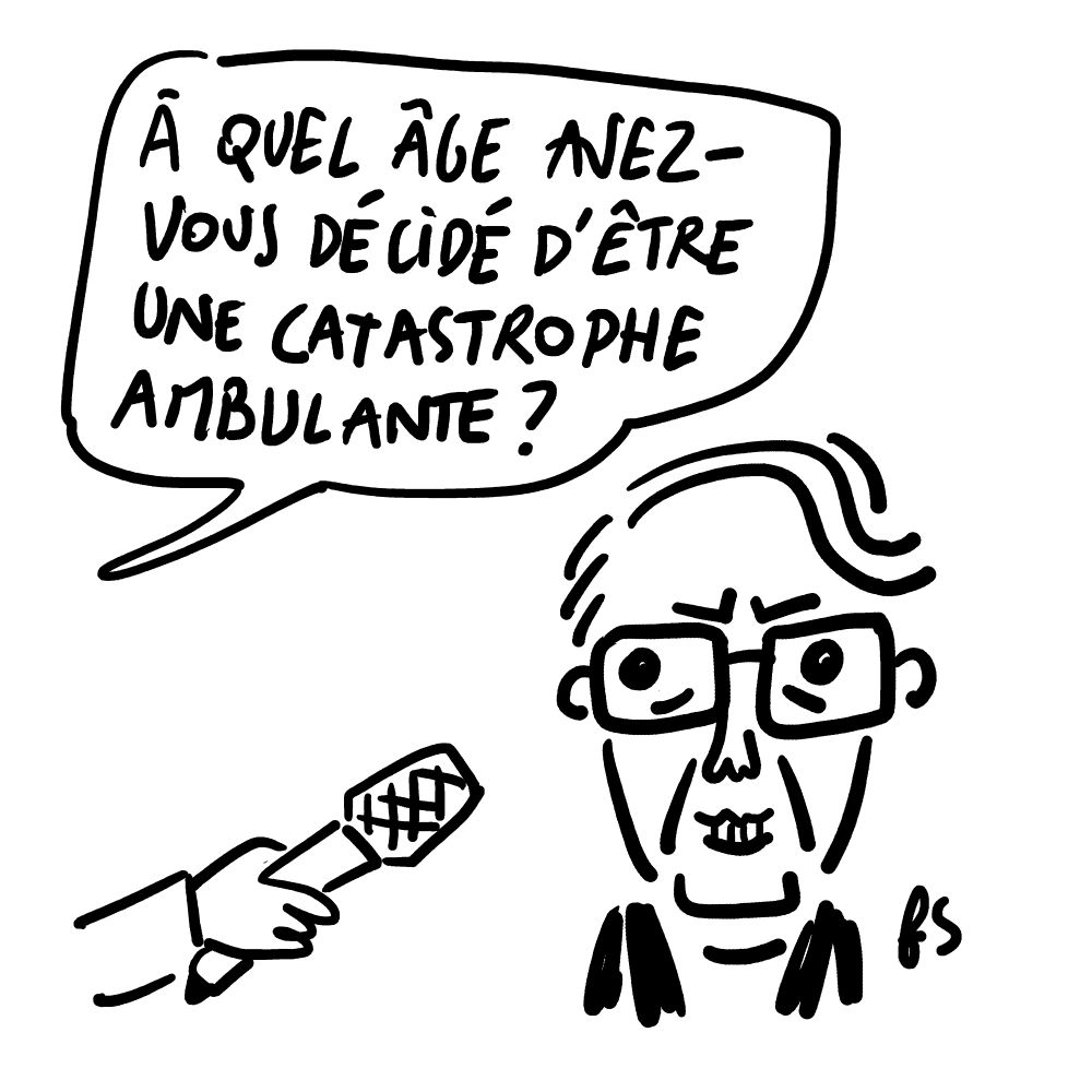 Dessin. Elisabeth Borne, l'air un peu figée, face à une main avec un micro. Question "A quel âge avez-vous décidé d'être une catastrophe ambulante ?"