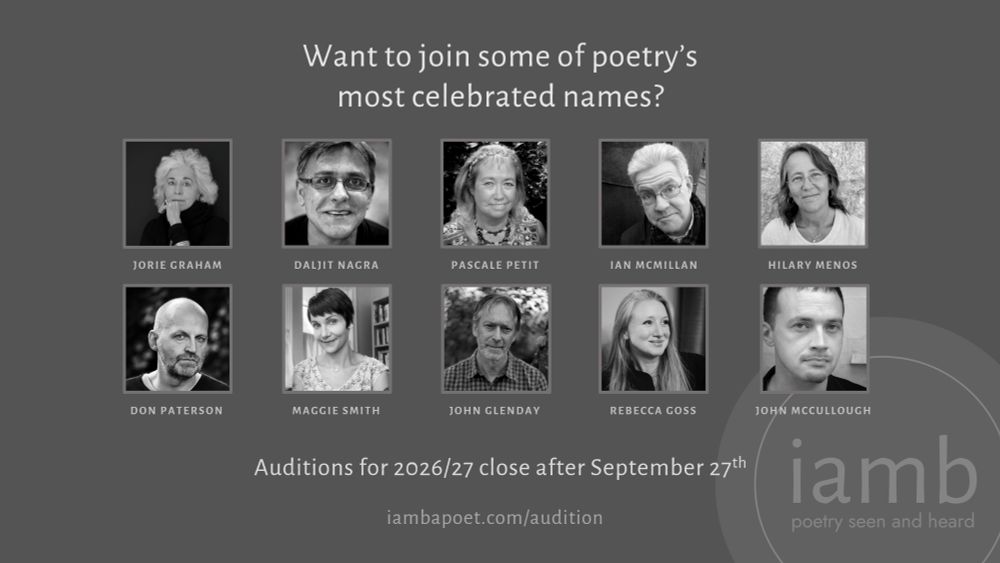 Promo poster for auditions for online poetry website iamb. It shows the faces of ten well-respected poets who've appeared in the journal or are scheduled to.