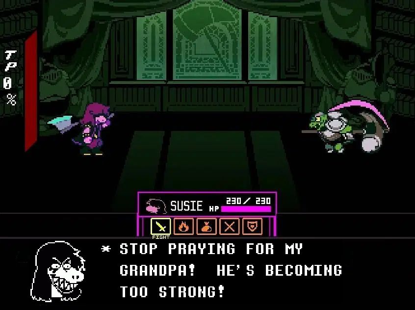 Stop reading if you don't want to be spoiled for Deltarune Ch. 4:


Final warning...


The Deltarune Ch. 4 fight against the Hammer of Justice/Gerson Boom, edited so that the text box reads as Susie saying, in an angry tone, "STOP PRAYING FOR MY GRANDPA! HE'S BECOMING TOO STRONG!"