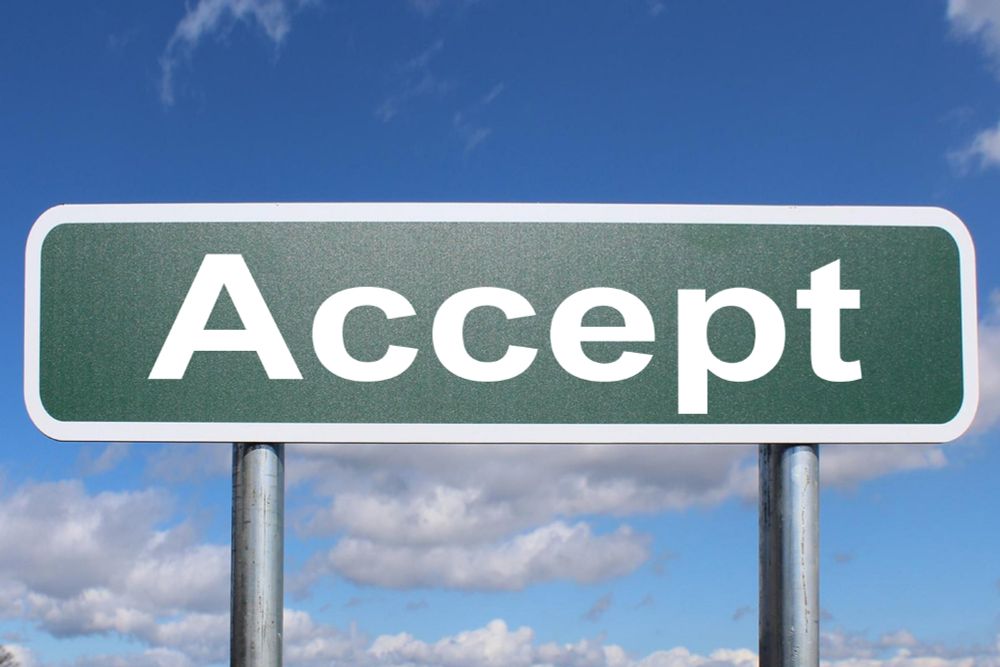 [Road sign with the text "Accept"]

Accept by Nick Youngson (http://www.nyphotographic.com/) under CC BY-SA 3.0 (https://creativecommons.org/licenses/by-sa/3.0/) from Pix4free (https://pix4free.org/photo/2221/accept.html).
