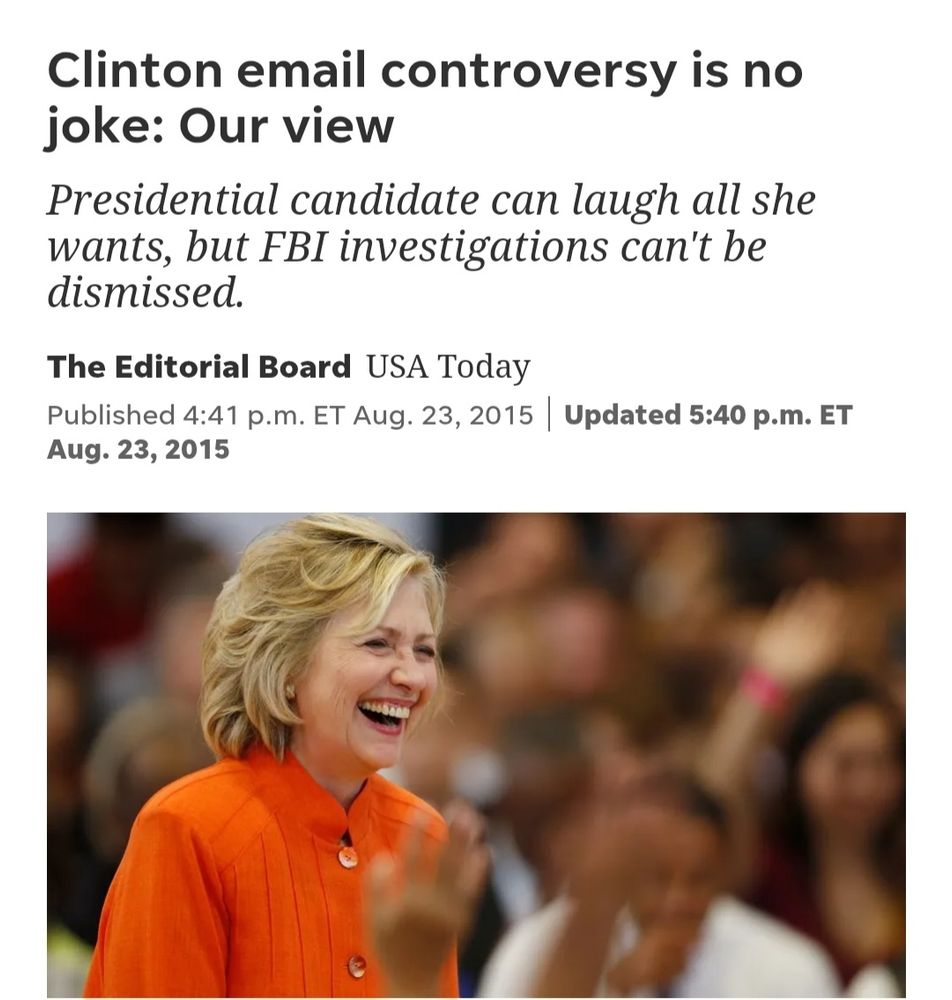 Screenshot of USA Today editorial board opinion piece entitled "Clinton email controversy is no joke: our view". Subtitle states "presidential candidate can laugh all she wants, but FBI investigations can't be dismissed." Photo shows Hillary Clinton laughing with a crowd behind her.