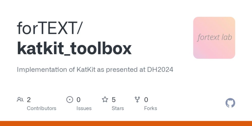 GitHub - forTEXT/katkit_toolbox: Implementation of KatKit as presented at DH2024